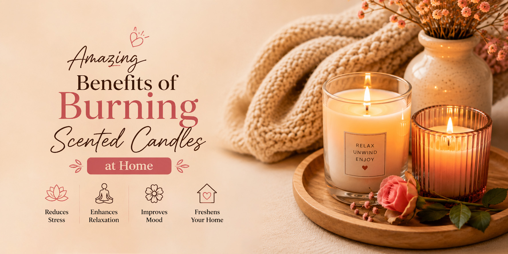 Amazing Benefits of Burning Scented Candles at Home